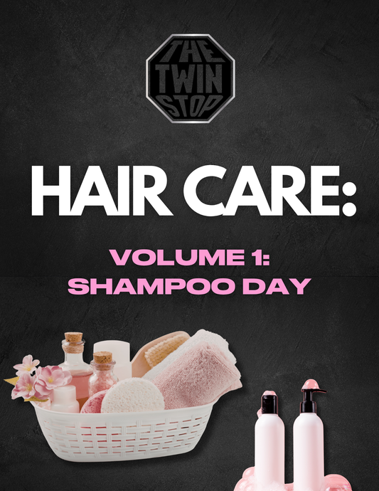 HAIR Care: Volume 1: Shampoo Day